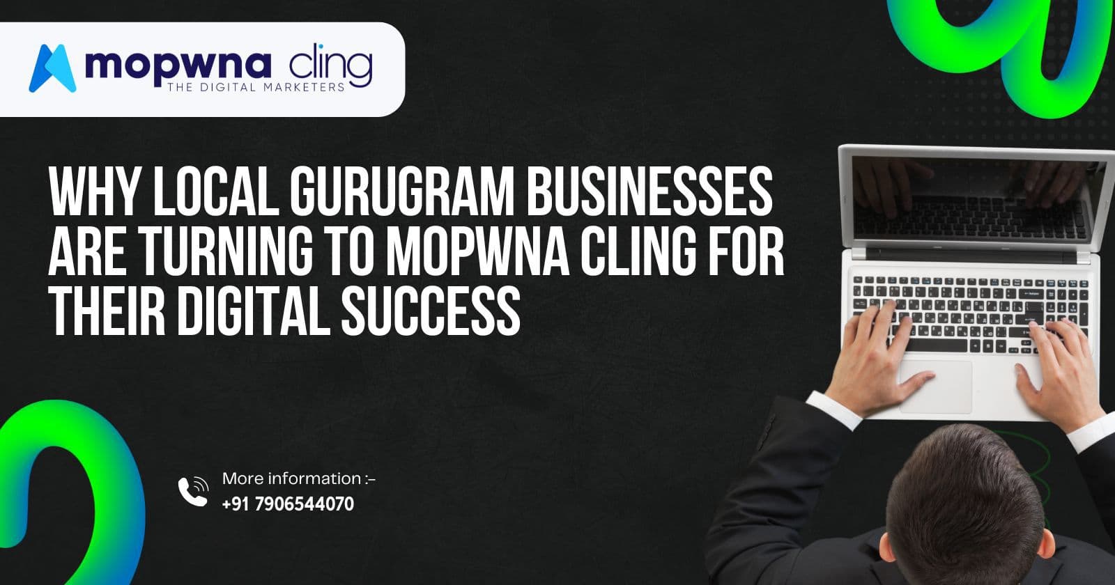 Why Gurugram’s Local Businesses Trust Mopwna Cling for Their Digital Transformation