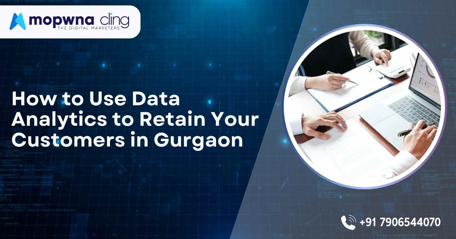 How to Use Data Analytics to Retain Your Customers in Gurgaon
