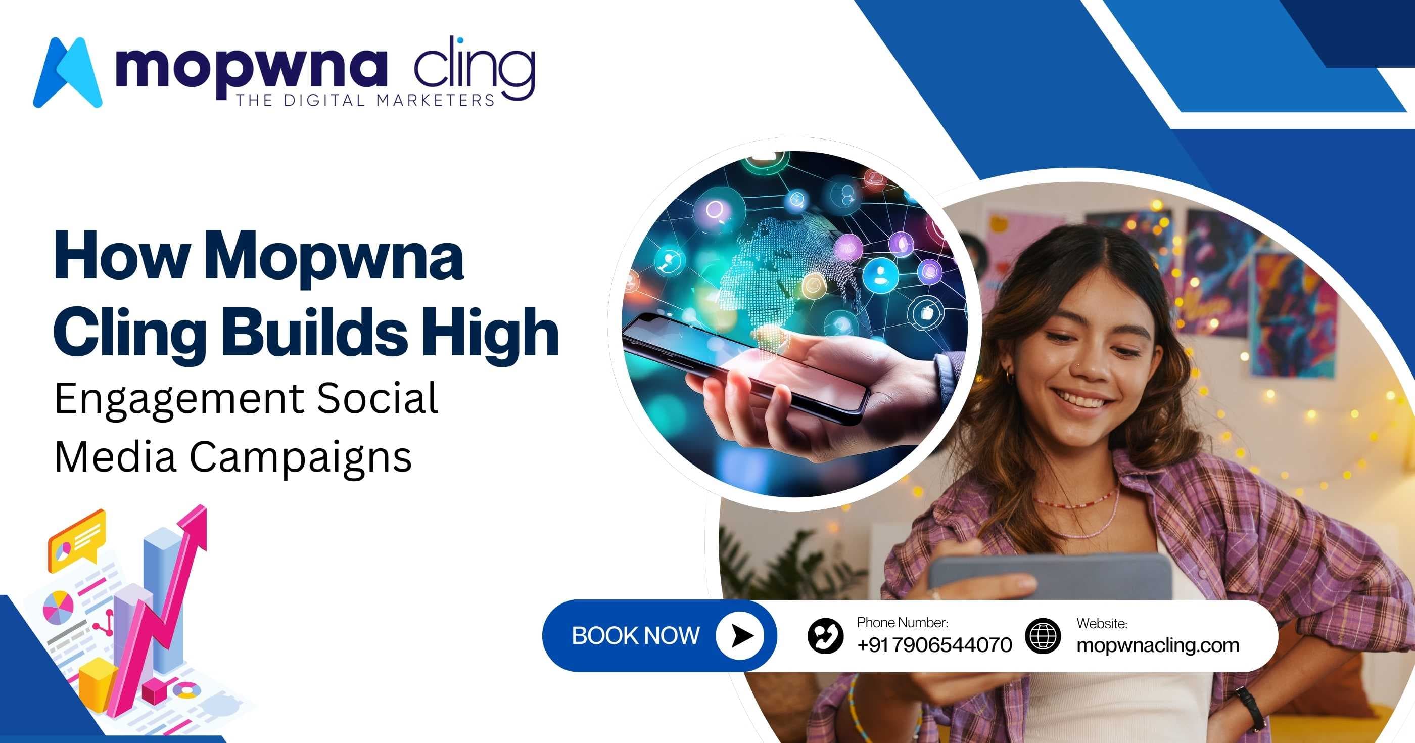How Mopwna Cling Build High Engagement Social Media Campaigns