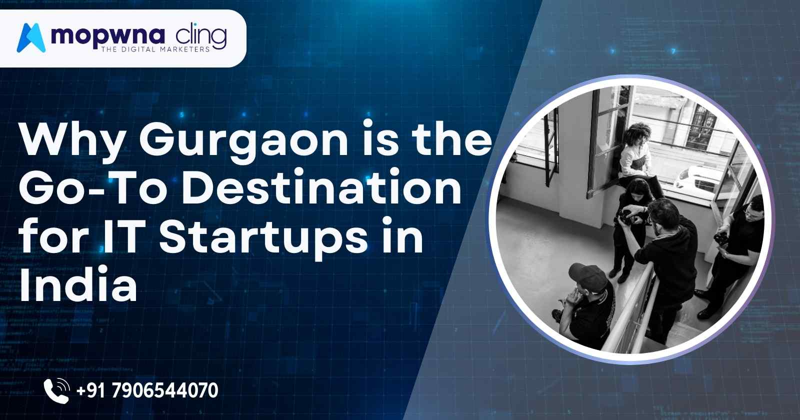 Why Gurgaon is the Go-To Destination for IT Startups in India