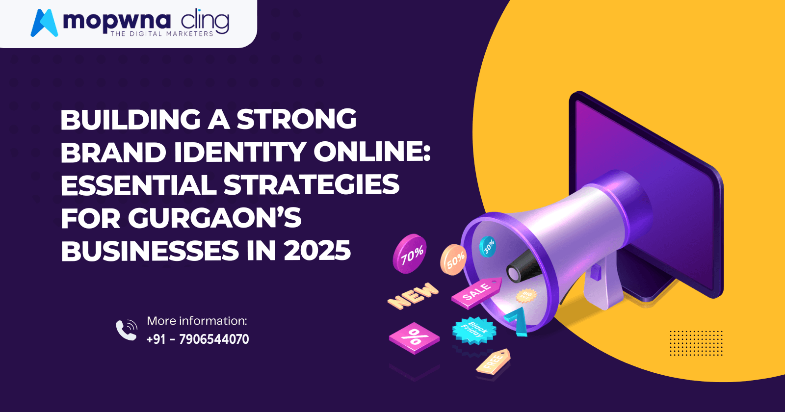 Building a Strong Brand Identity Online: Essential Strategies for Gurgaon’s Businesses in 2025