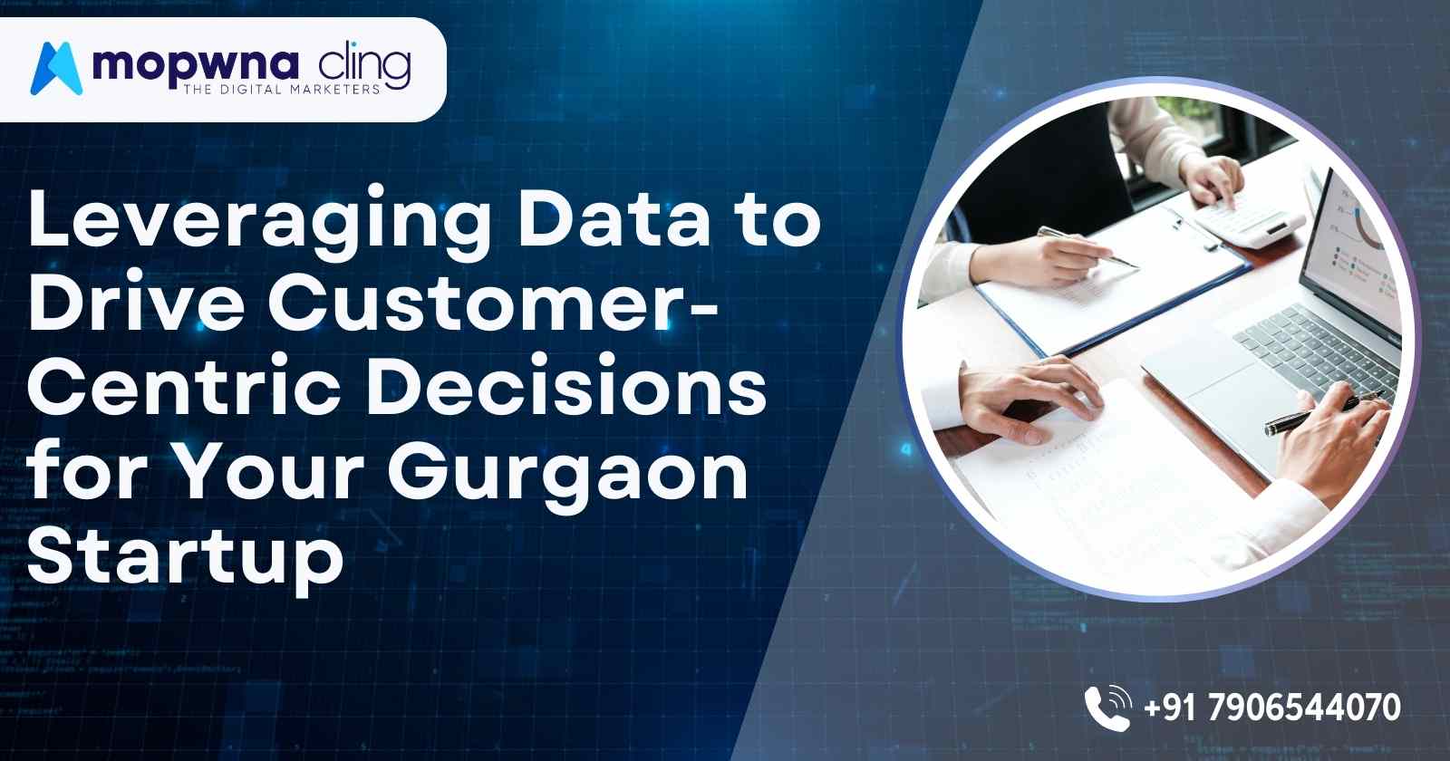 Leveraging Data to Drive Customer-Centric Decisions for Your Gurgaon Startup