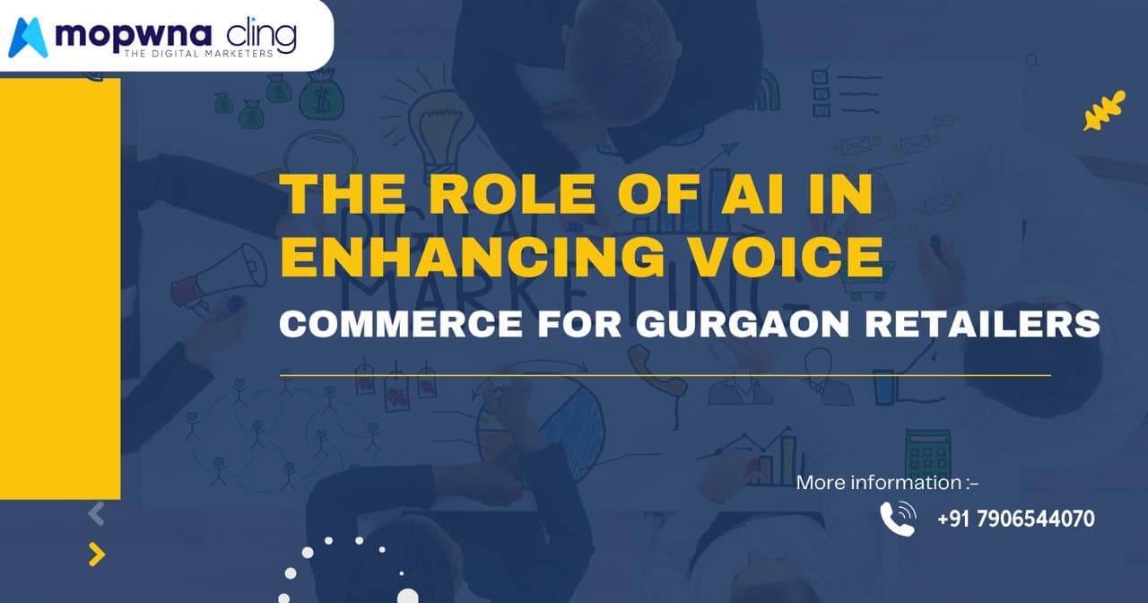 The Role of AI in Enhancing Voice Commerce for Gurgaon Retailers