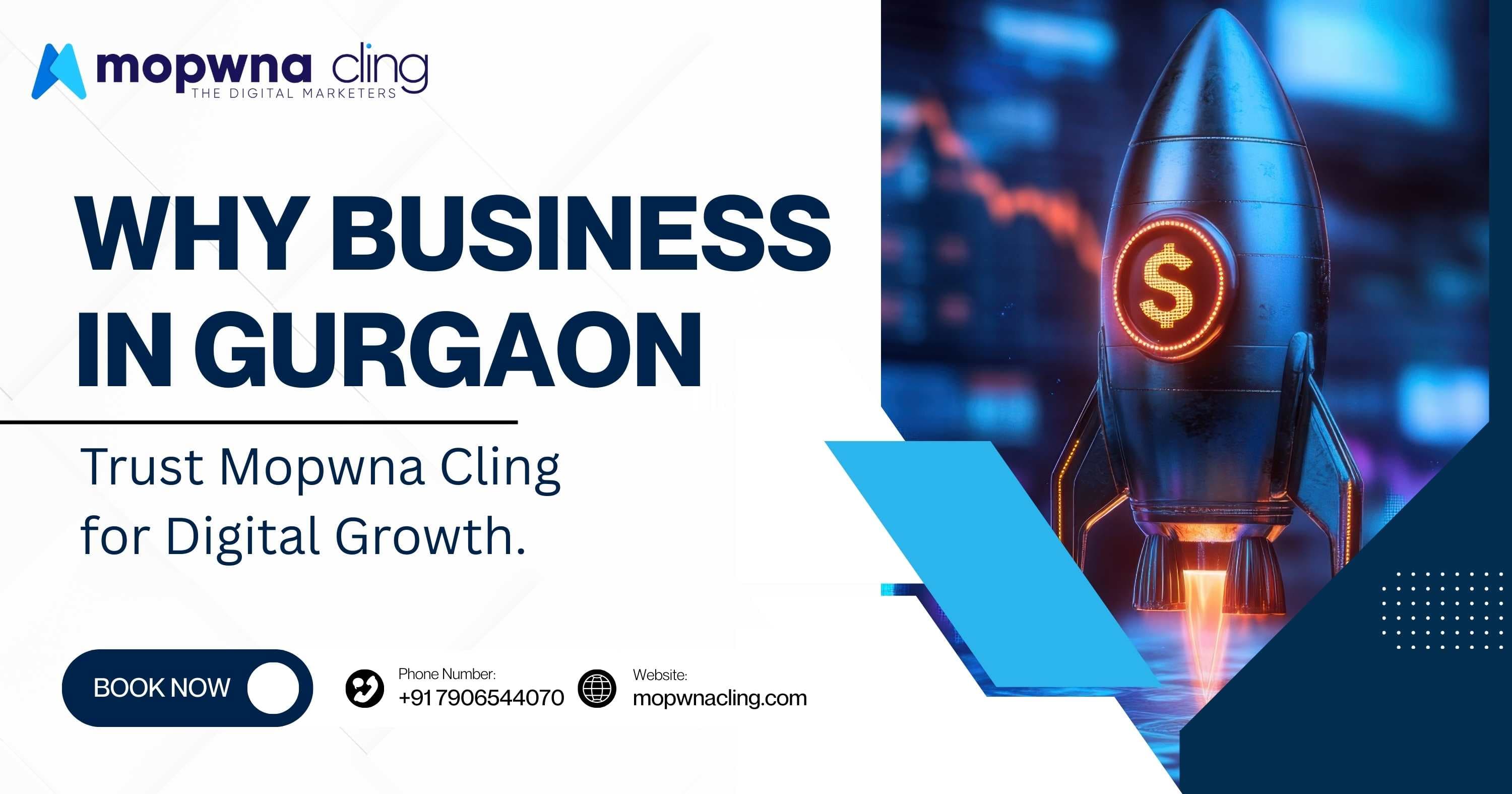 Why Business in Gurgaon Trust Mopwna Cling for Digital Growth