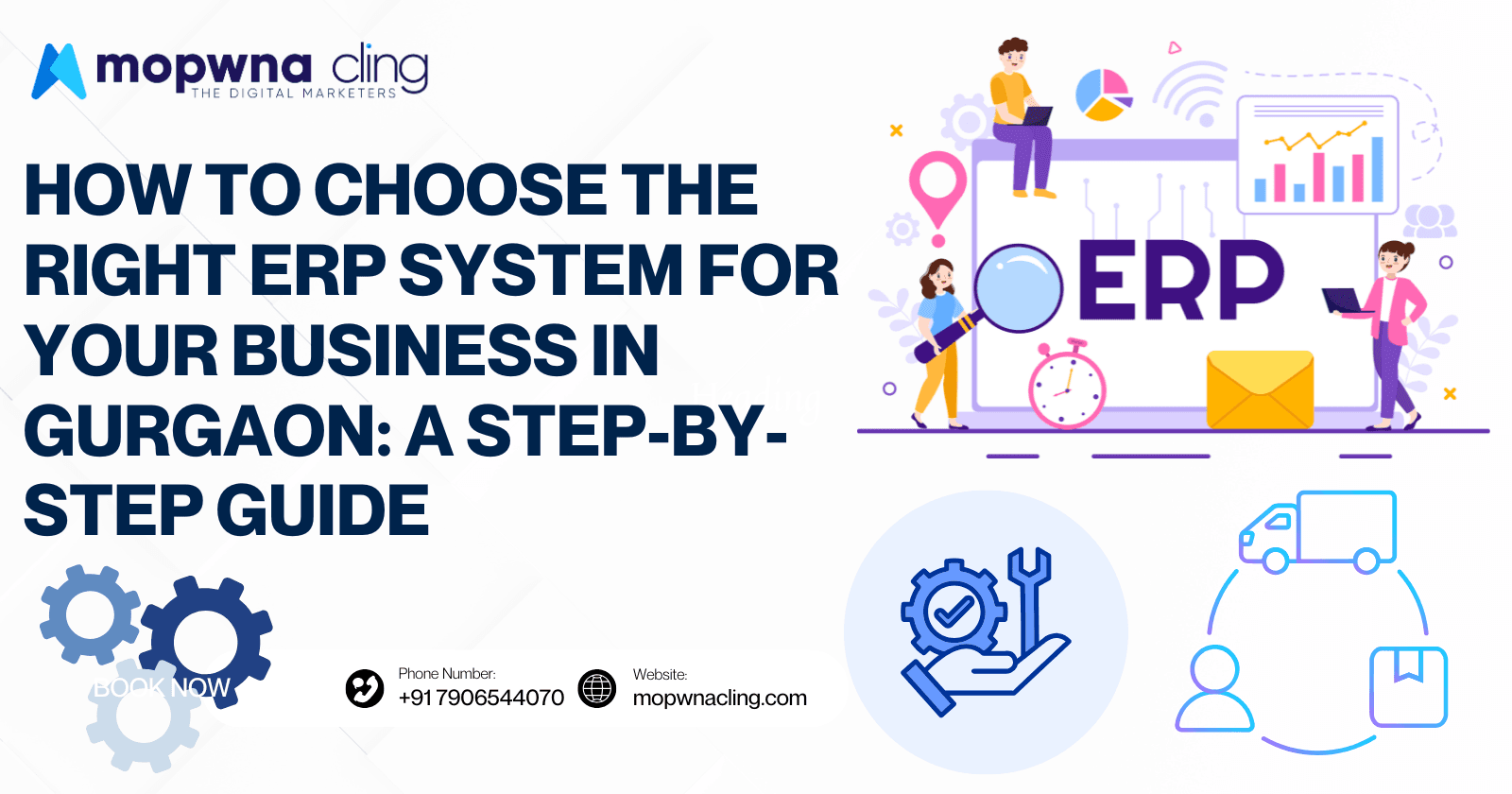How to Choose the Right ERP System for Your Business in Gurgaon A Step by Step Guide