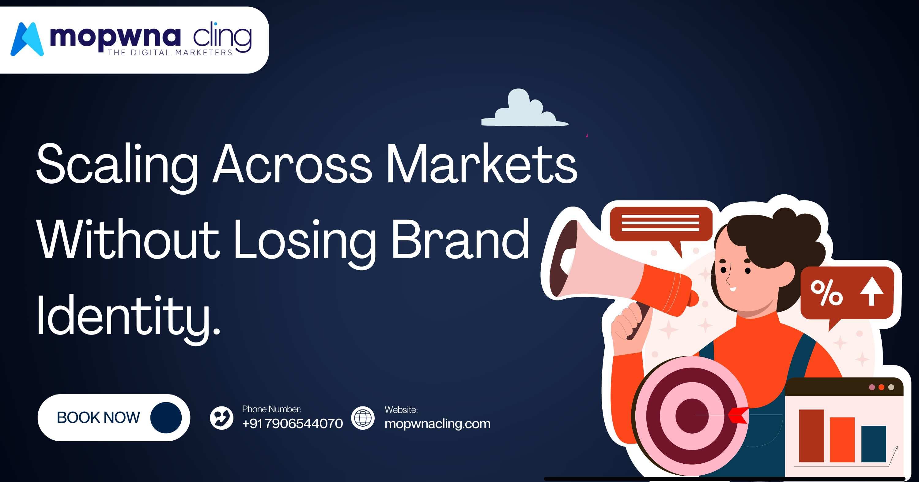 Scaling Across Markets Without Losing Brand Identity.