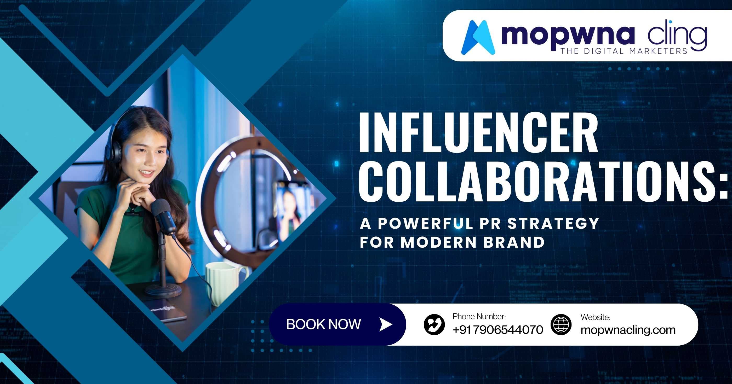Influencer Collaborations: A PR Strategy for Modern Brand