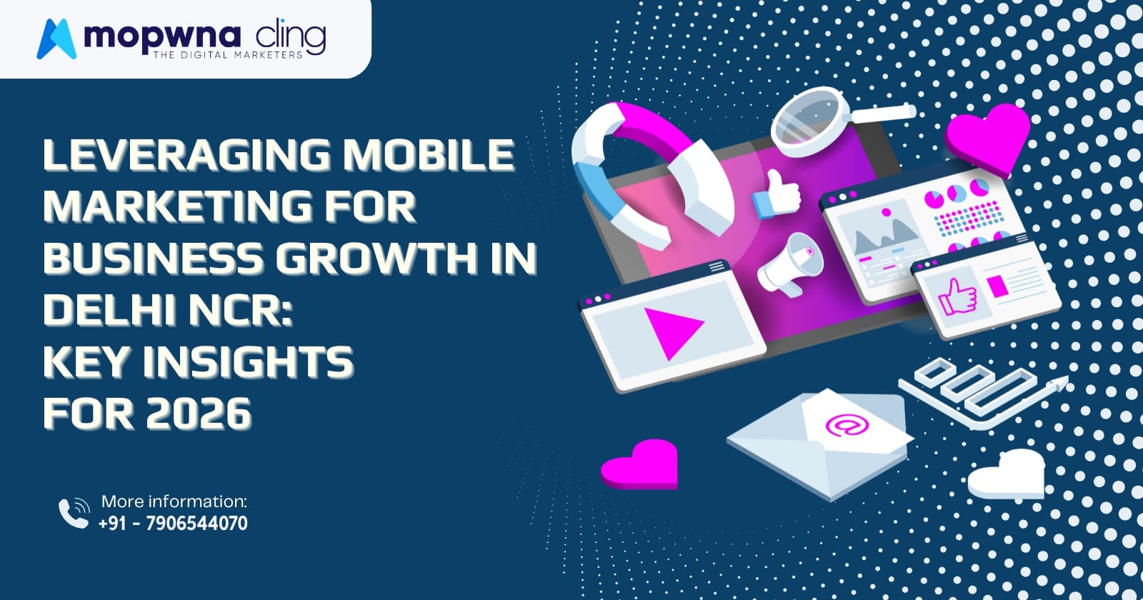 Leveraging Mobile Marketing for Business Growth in Delhi NCR: Key Insights for 2026