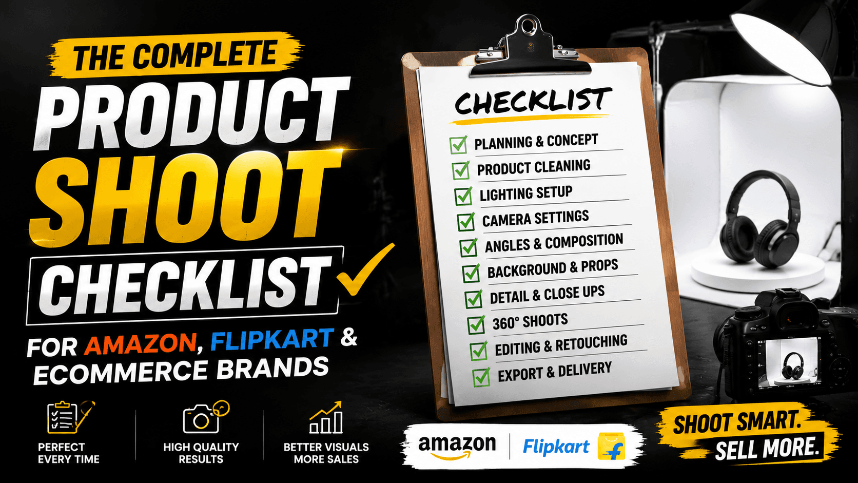 The Complete Product Shoot Checklist for Amazon, Flipkart & Ecommerce Brands