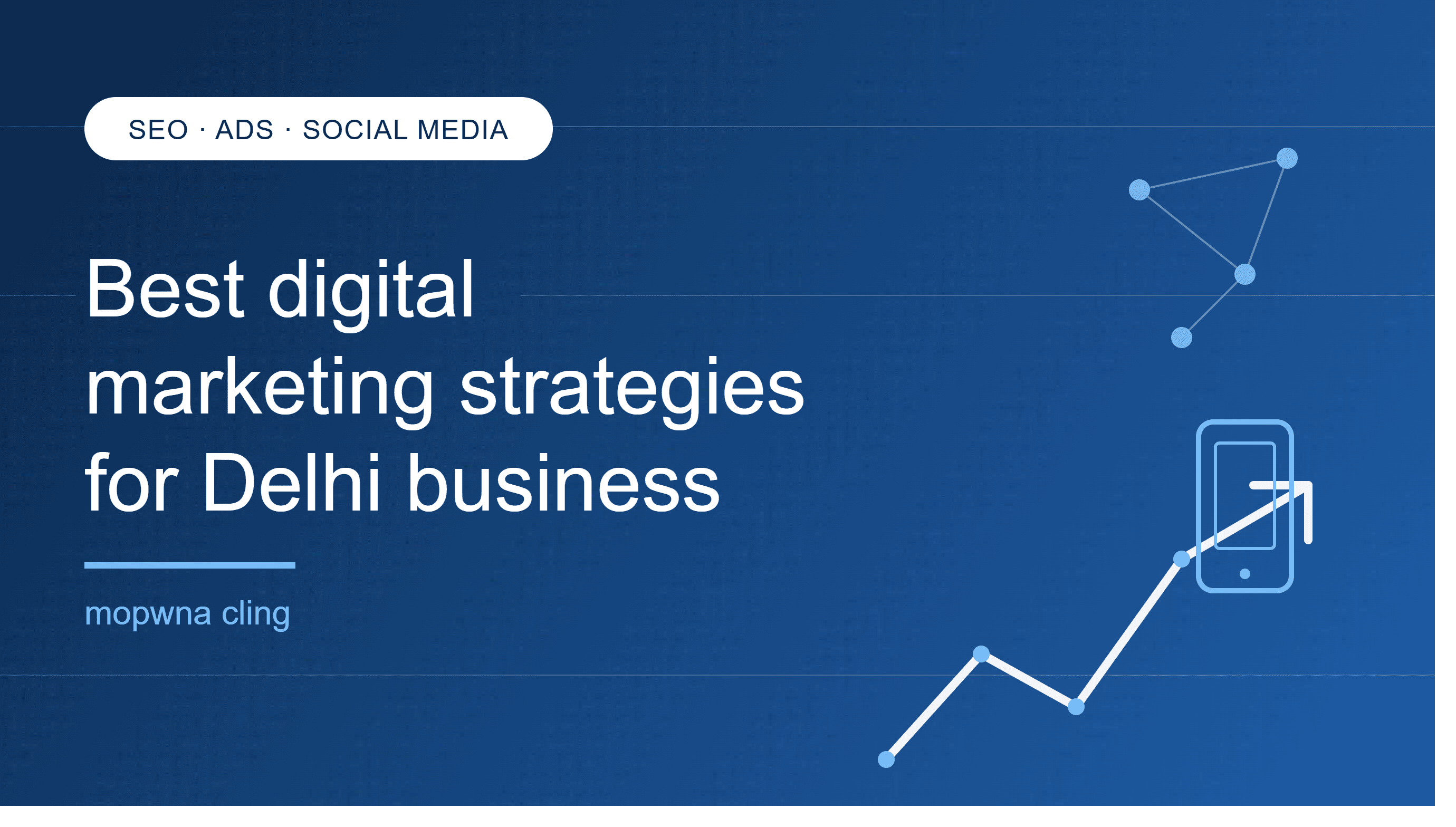 Best Digital Marketing Strategies for Delhi Businesses in 2026