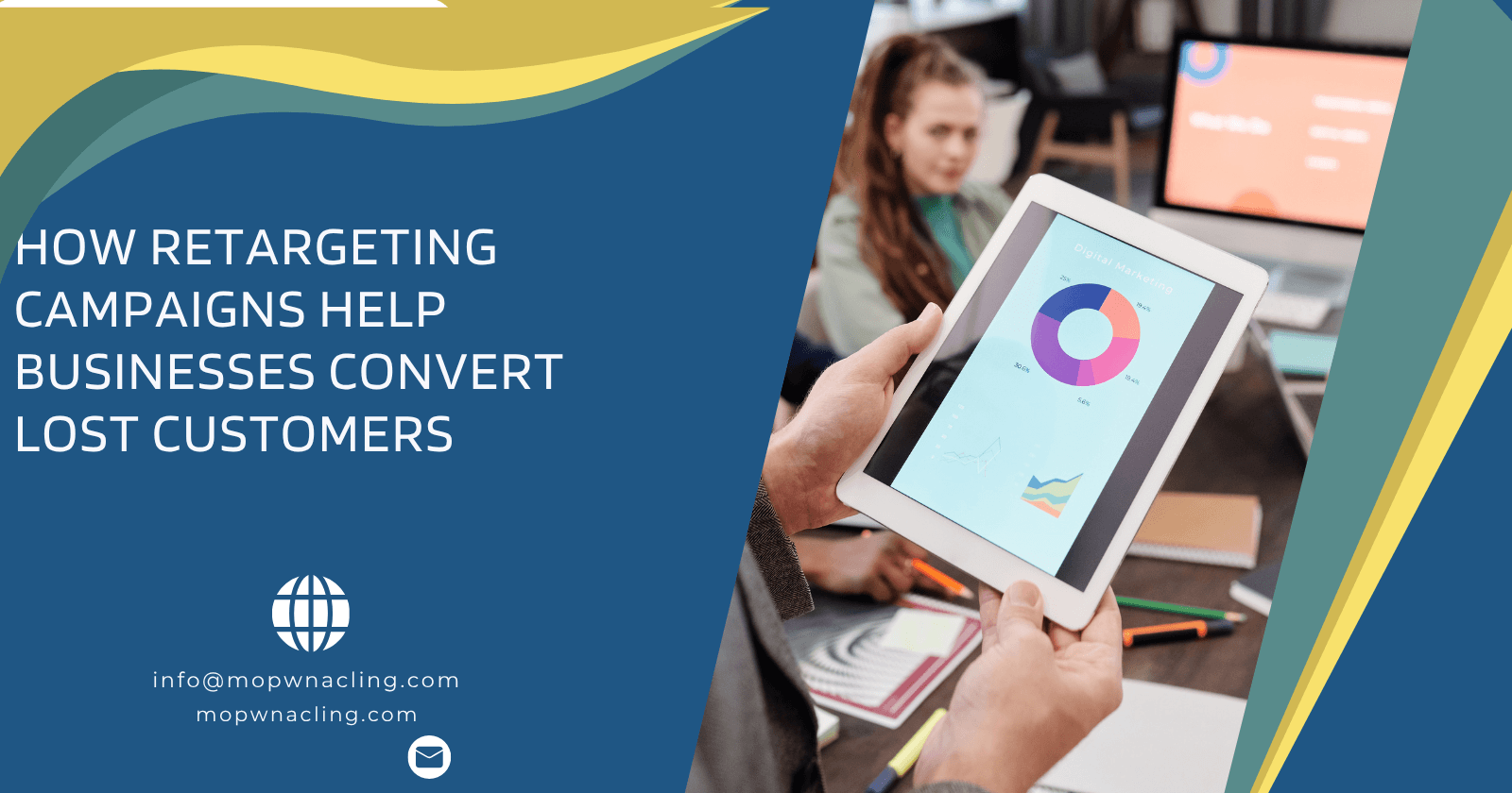 How Retargeting Campaigns Help Businesses Convert Lost Customers