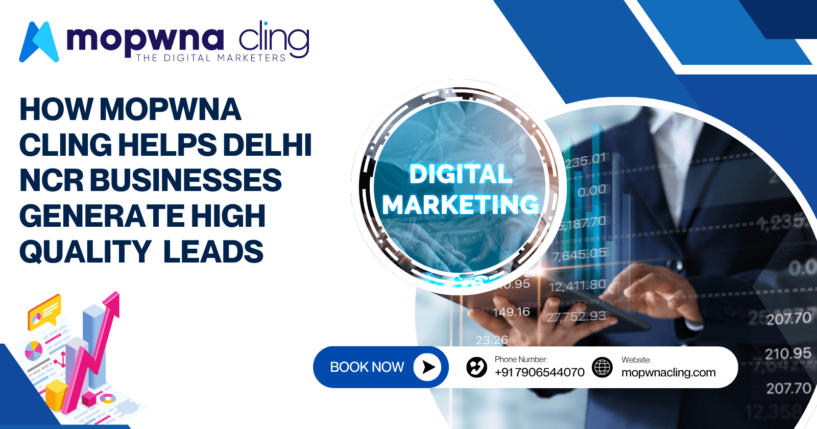 HOW MOPWNA CLING HELPS DELHI NCR BUSINESSES GENERATE HIGH QUALITY LEAD