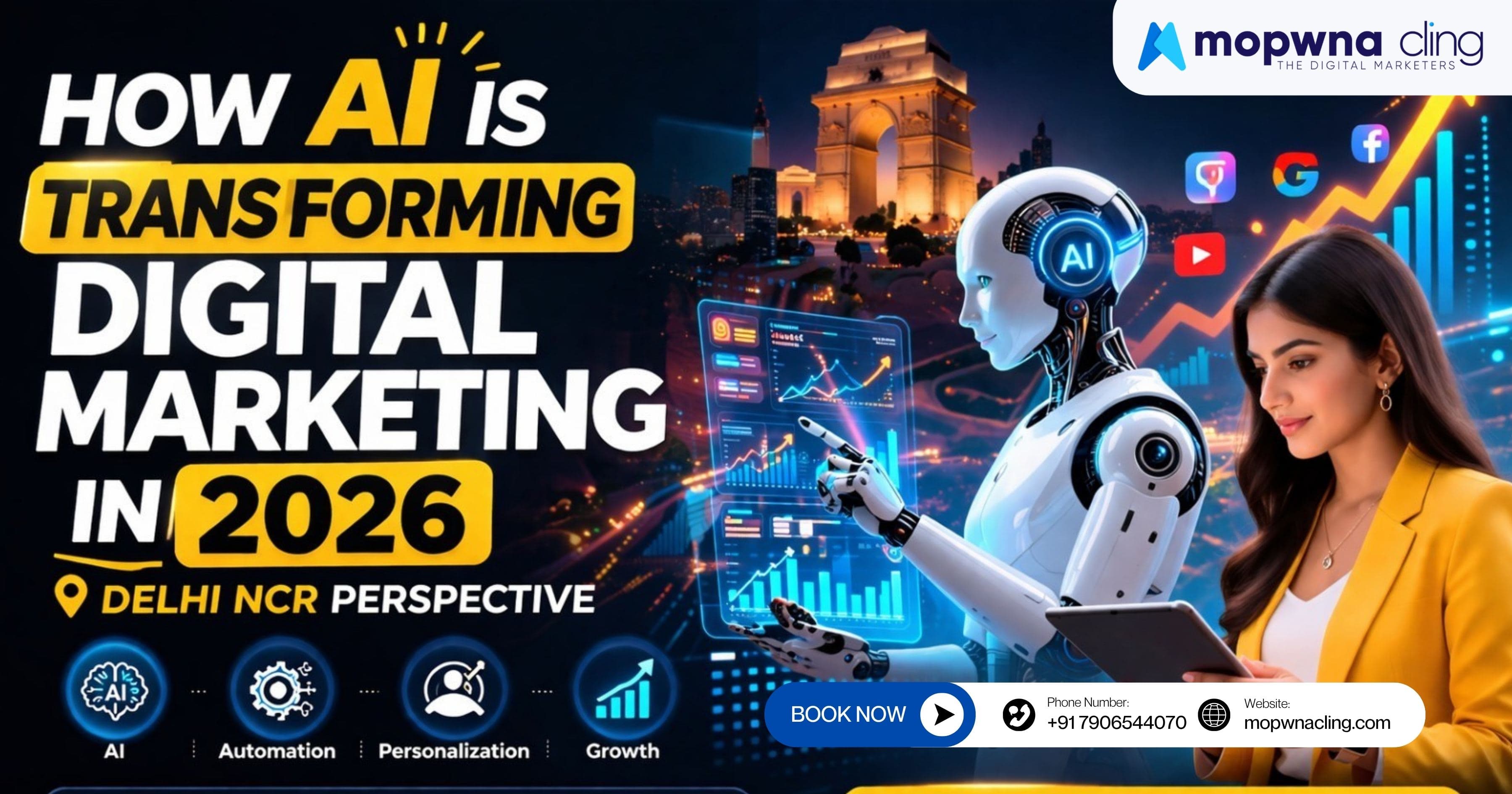 How AI is Transforming Digital Marketing in 2026 – A Delhi NCR Perspective by Mopwna Cling